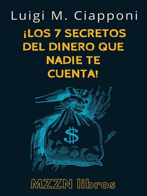 cover image of ¡Los 7 Secretos Del Dinero Que Nadie Te Cuenta!